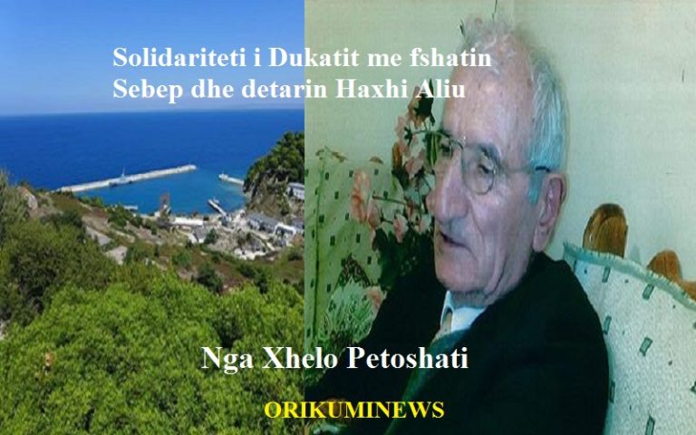 Njihumi me fshatin ‘Sebep’ që ka patur lidhje me fshatin Dukat ! – Nga Xhelo Petoshati
