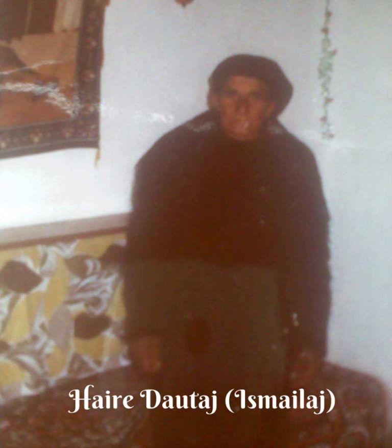 Nënë Haire Dautaj (Ismailai) – I paharruar kujtimi i saj.